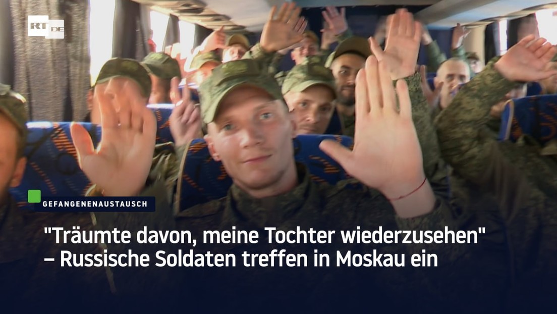 "Träumte davon, meine Tochter wiederzusehen" – Russische Soldaten treffen in Moskau ein