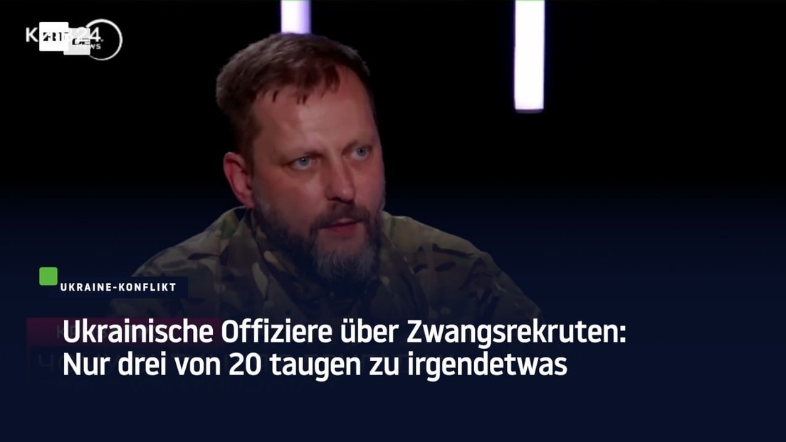Ukrainische Offiziere über Zwangsrekruten: Nur drei von 20 taugen zu irgendetwas