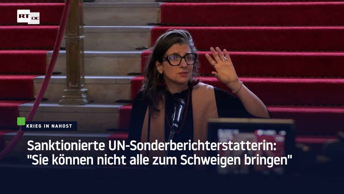 Sanktionierte UN-Sonderberichterstatterin: "Sie können nicht alle zum Schweigen bringen"