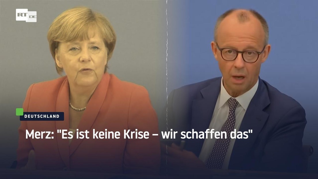 Merz: "Es ist keine Krise – wir schaffen das"