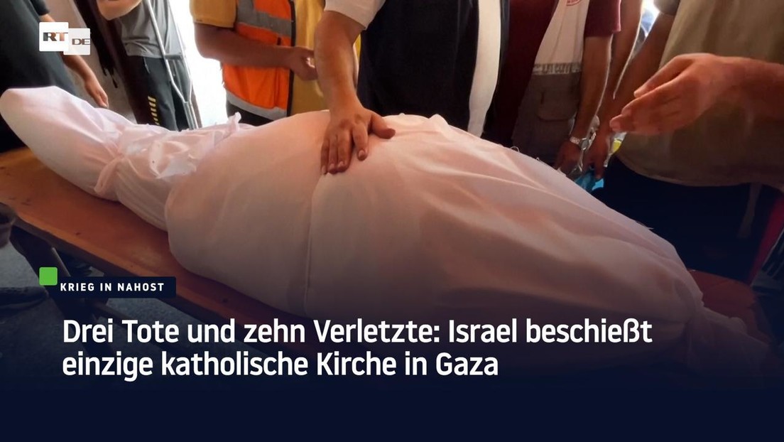 Drei Tote und zehn Verletzte: Israel beschießt einzige katholische Kirche in Gaza