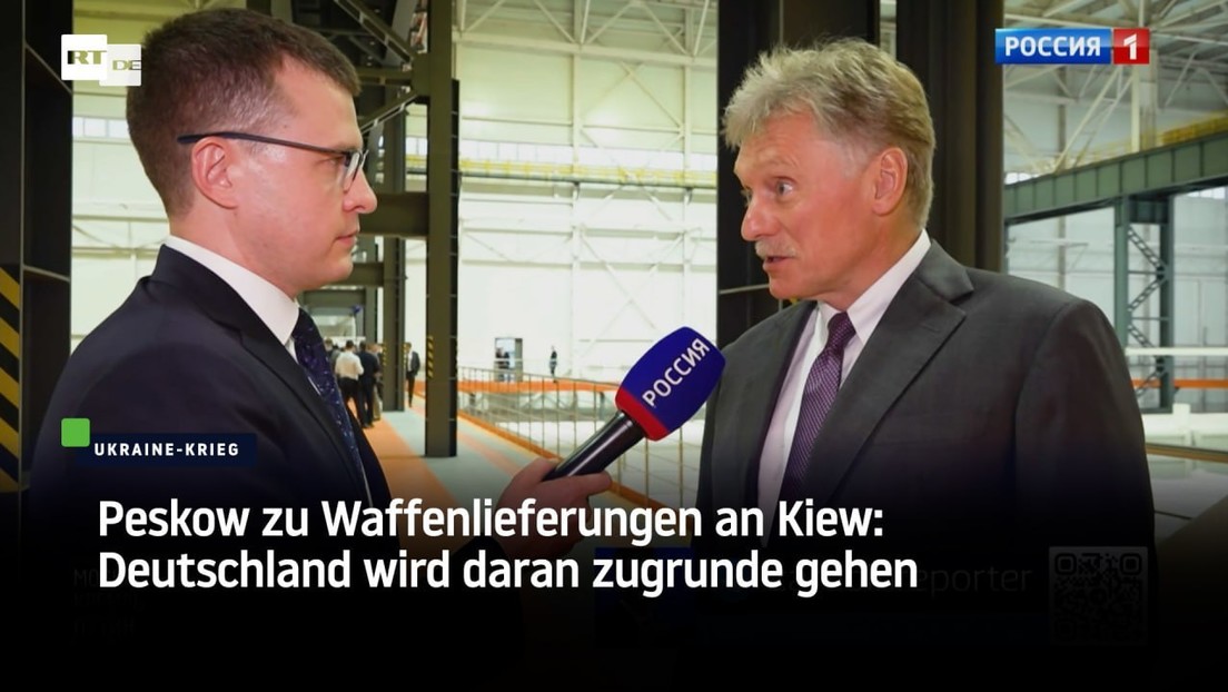 Peskow zu Waffenlieferungen an Kiew: Deutschland wird daran zugrunde gehen