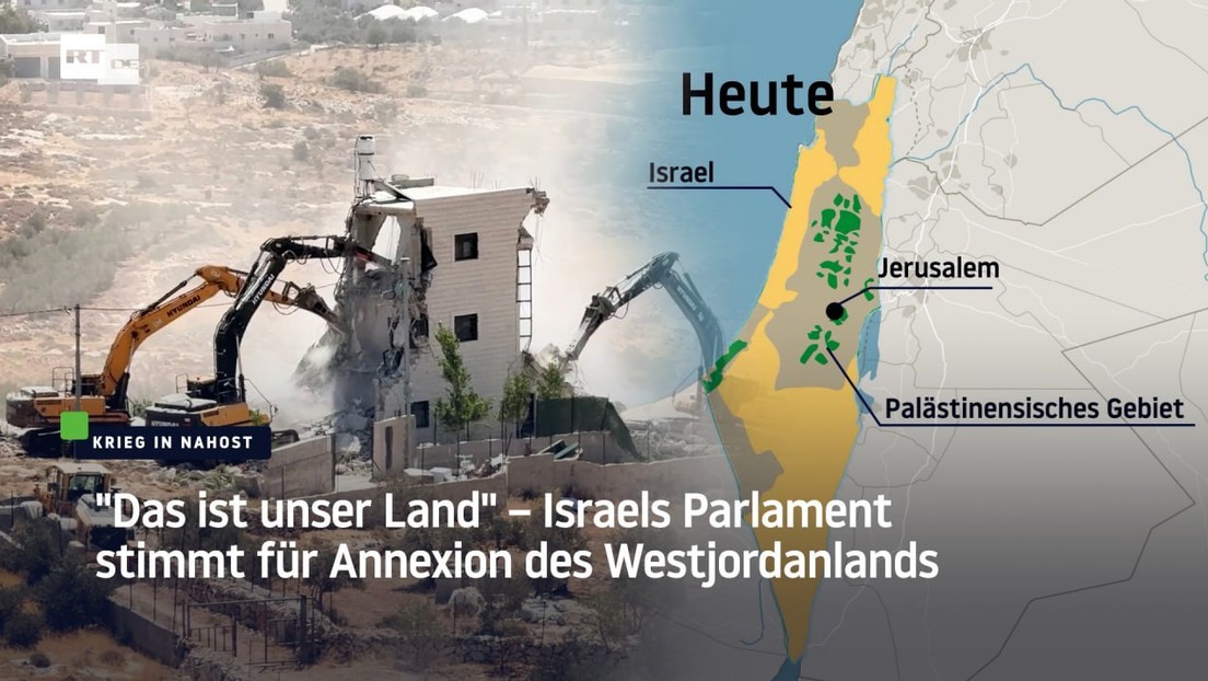 "Das ist unser Land" – Israels Parlament stimmt für Annexion des Westjordanlands