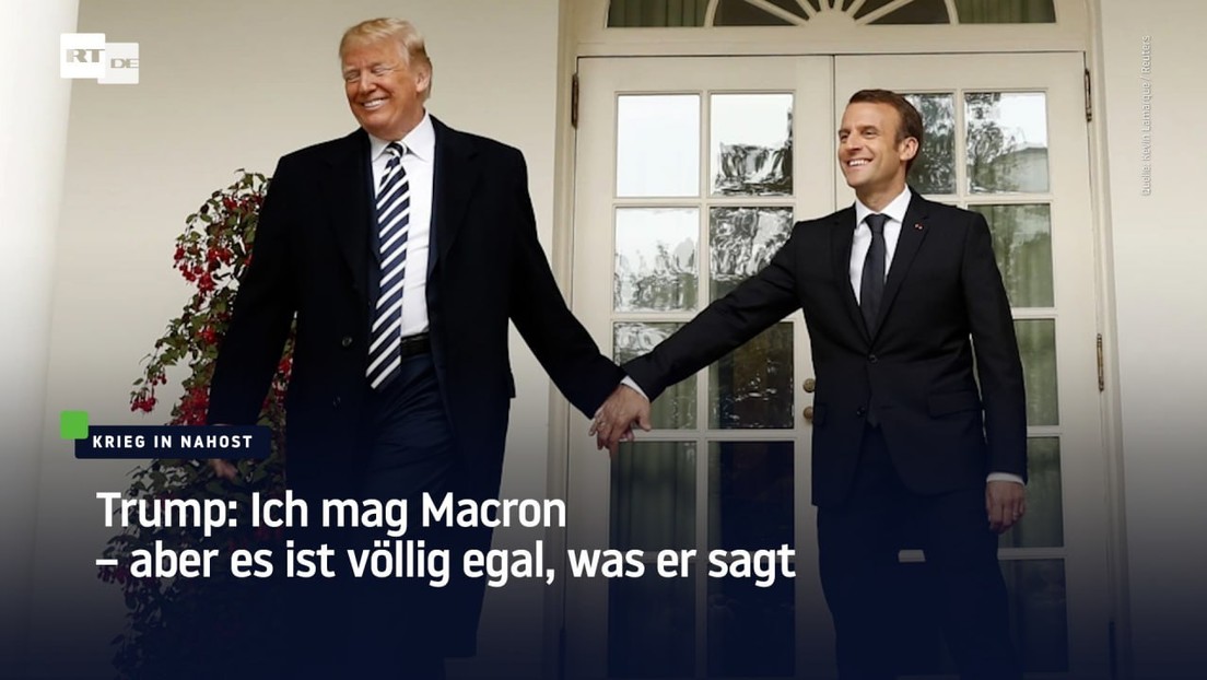 Trump: Ich mag Macron – aber es ist völlig egal, was er sagt