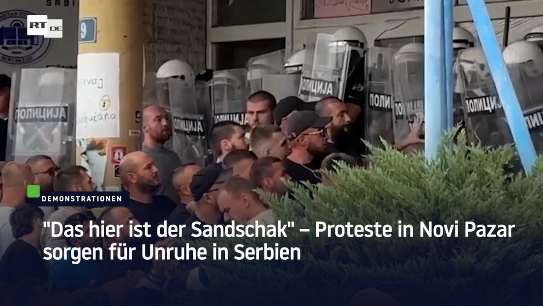 "Das hier ist der Sandschak" – Proteste in Novi Pazar sorgen für Unruhe in Serbien