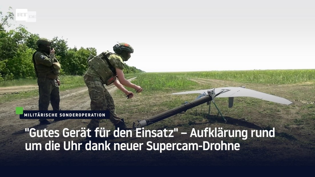 "Gutes Gerät für den Einsatz" – Aufklärung rund um die Uhr dank neuer Supercam-Drohne