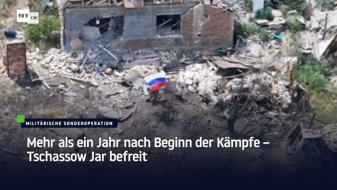 Mehr als ein Jahr nach Beginn der Kämpfe – Tschassow Jar befreit