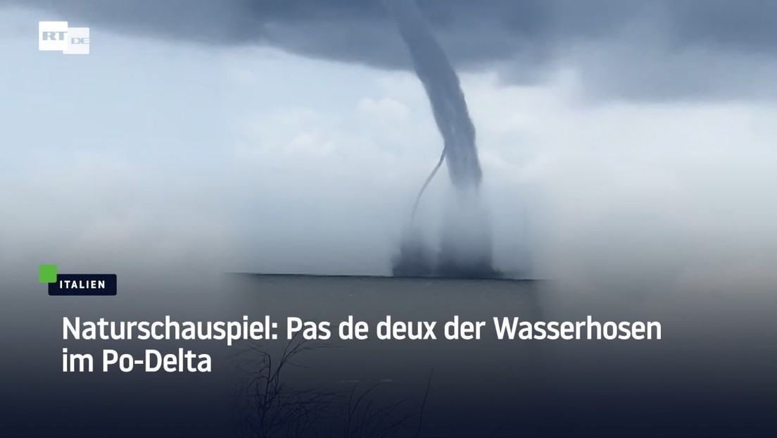Naturschauspiel: Pas de deux der Wasserhosen im Po-Delta