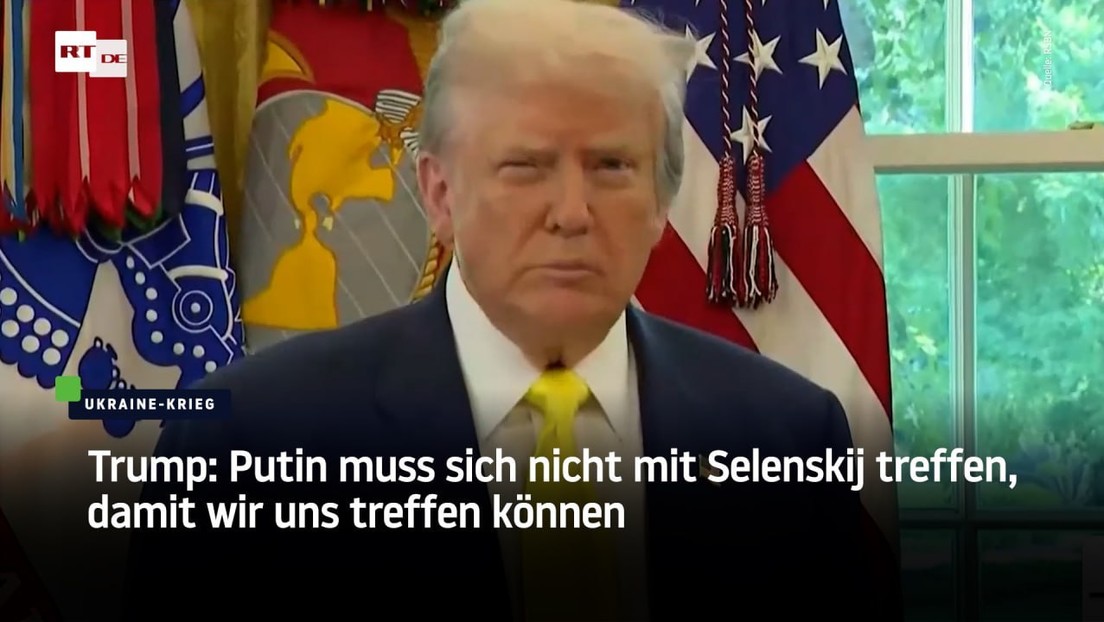 Trump: Putin muss sich nicht mit Selenskij treffen, damit wir uns treffen können