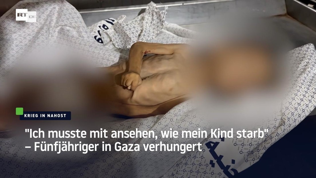 "Ich musste mit ansehen, wie mein Kind starb"– Fünfjähriger in Gaza verhungert