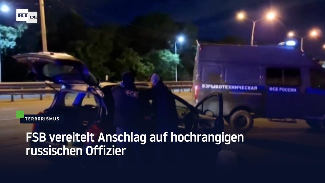 FSB vereitelt Anschlag auf hochrangigen russischen Offizier