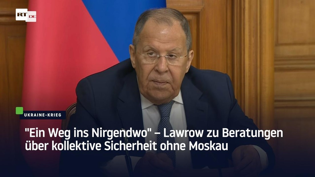 "Ein Weg ins Nirgendwo" – Lawrow zu Beratungen über kollektive Sicherheit ohne Moskau