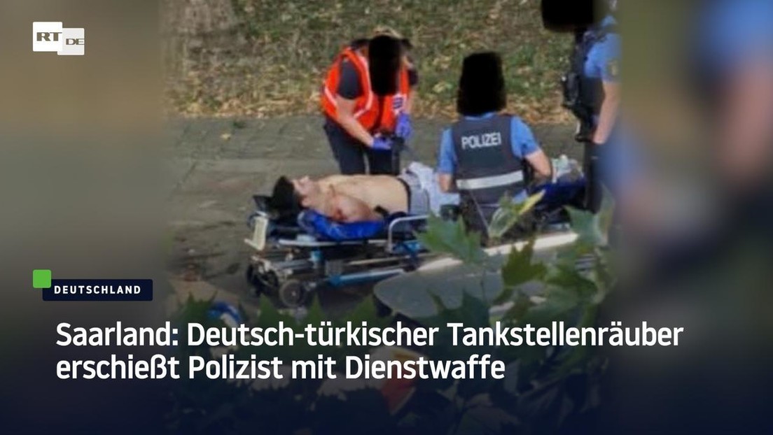Saarland: Deutsch-türkischer Tankstellenräuber erschießt Polizist mit Dienstwaffe
