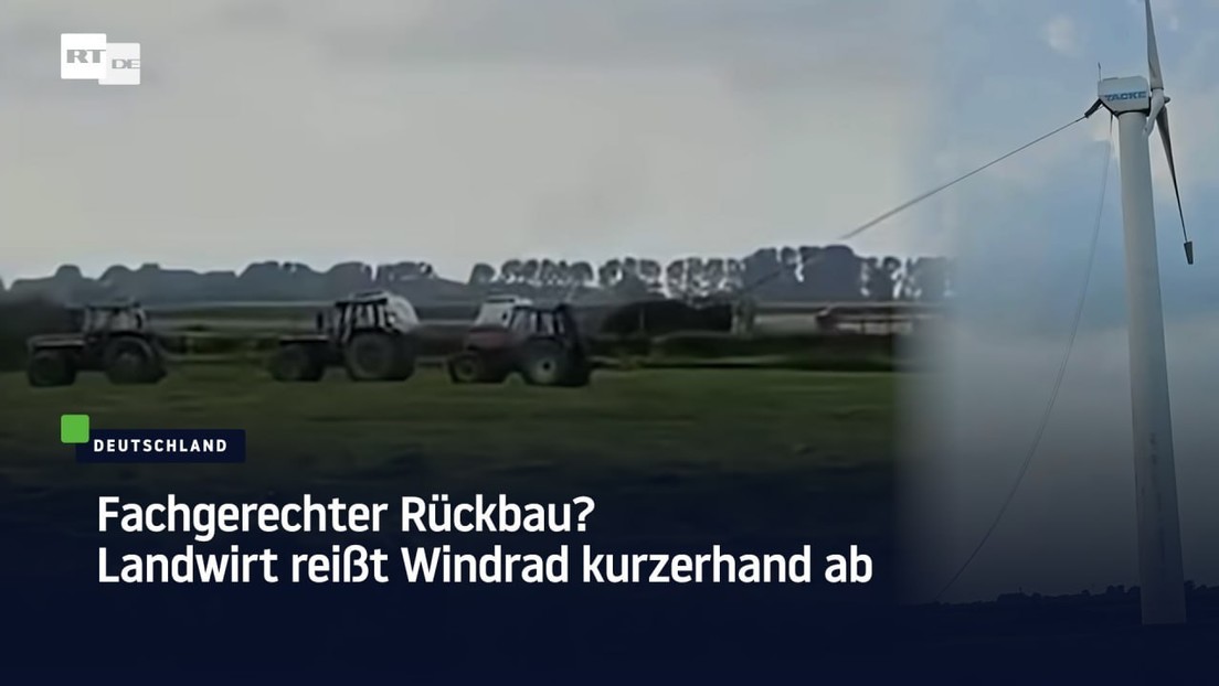 Fachgerechter Rückbau? Landwirt reißt Windrad kurzerhand selbst ab