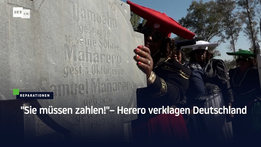 "Sie müssen zahlen!"– Herero verklagen Deutschland