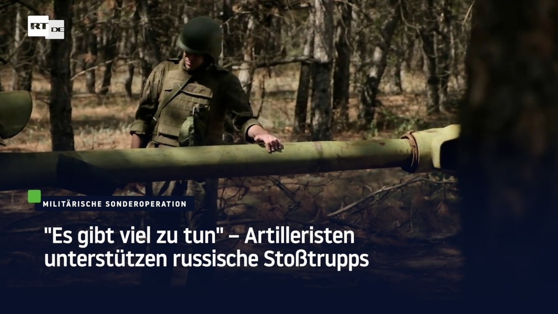 "Es gibt viel zu tun" – Artilleristen unterstützen russische Stoßtrupps