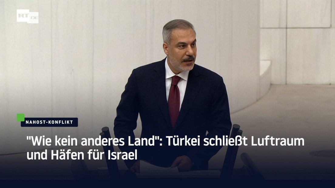 "Wie kein anderes Land": Türkei schließt Luftraum und Häfen für Israel
