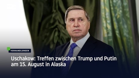 Uschakow: Treffen zwischen Trump und Putin am 15. August in Alaska
