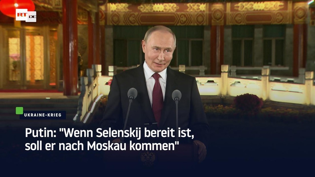 Putin: "Wenn Selenskij bereit ist, soll er nach Moskau kommen"