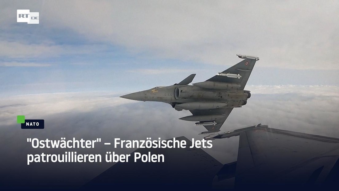 "Ostwächter" – Französische Jets patrouillieren über Polen