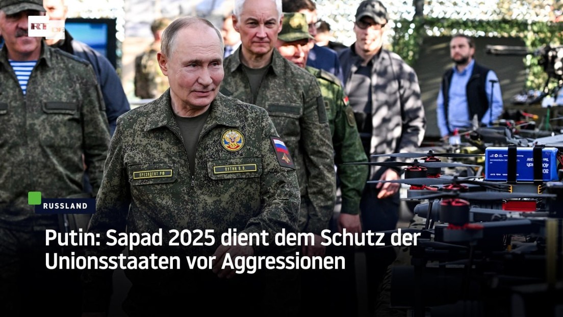 Putin: Sapad 2025 dient dem Schutz der Unionsstaaten vor Aggressionen