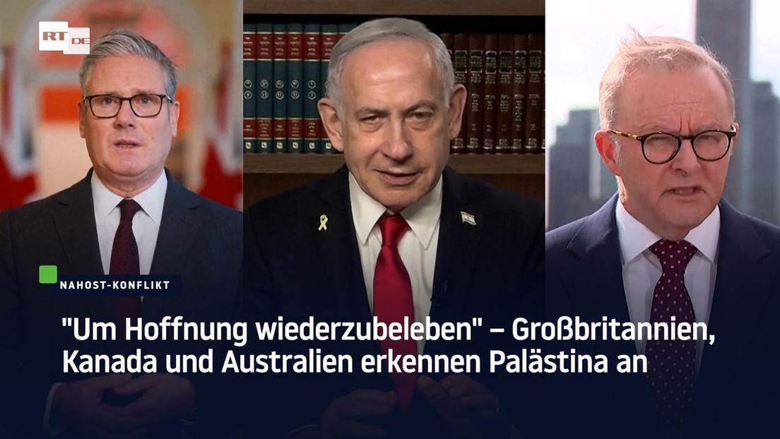 "Um Hoffnung wiederzubeleben" – Großbritannien, Kanada und Australien erkennen Palästina an