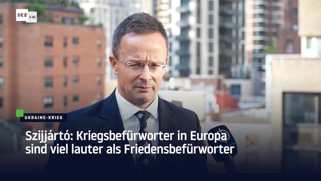 Szijjártó: Kriegsbefürworter in Europa sind viel lauter als Friedensbefürworter