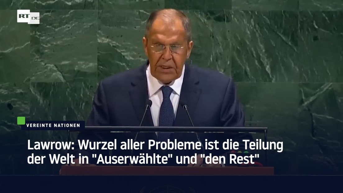Lawrow: Wurzel aller Probleme ist die Teilung der Welt in "Auserwählte" und "den Rest"
