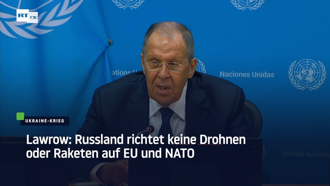 Lawrow: Russland richtet keine Drohnen oder Raketen auf EU und NATO