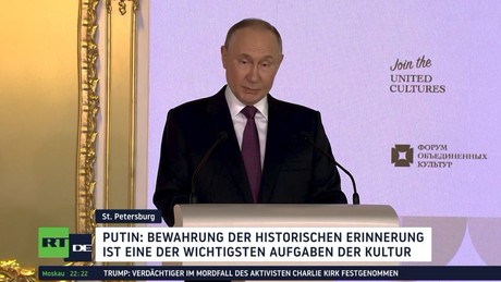 Forum der Vereinten Kulturen: Putin mahnt zur historischen Erinnerung