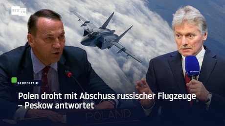 Polen droht mit Abschuss russischer Flugzeuge – Peskow antwortet