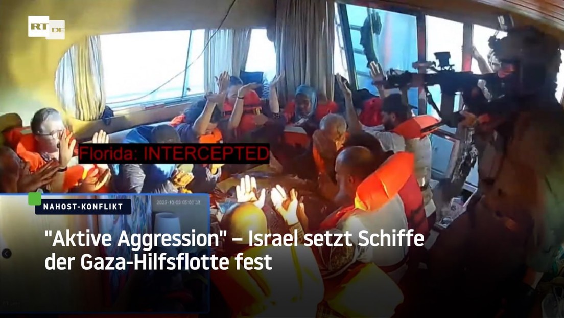 "Aktive Aggression" – Israel setzt Schiffe der Gaza-Hilfsflotte fest