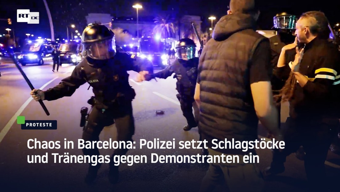 Chaos in Barcelona: Polizei setzt Schlagstöcke und Tränengas gegen Demonstranten ein