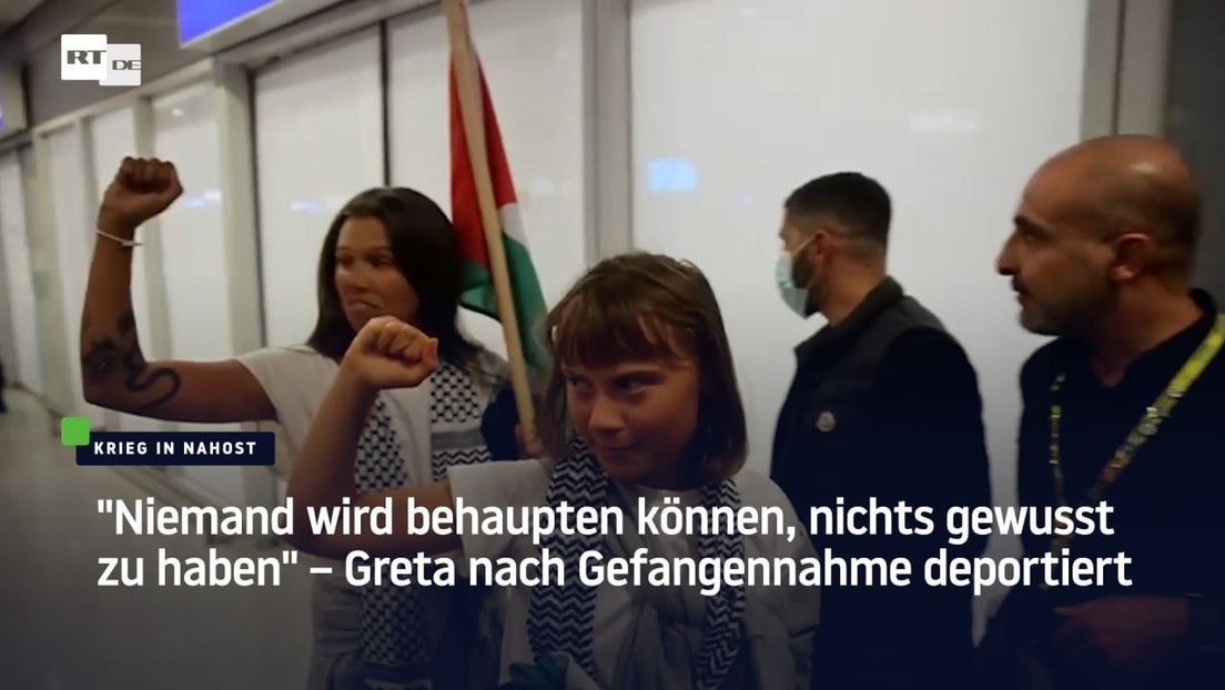 "Niemand wird behaupten können, nichts gewusst zu haben" – Greta nach Gefangennahme deportiert