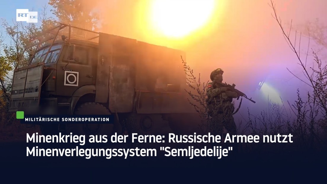 Minenkrieg aus der Ferne: Russische Armee nutzt Minenverlegungssystem "Semledelije"