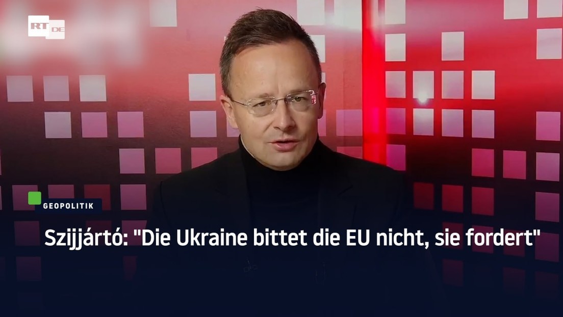 Szijjártó: "Die Ukraine bittet die EU nicht, sie fordert"
