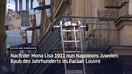 Nach der Mona Lisa 1911 nun Napoleons Juwelen: Raub des Jahrhunderts im Pariser Louvre
