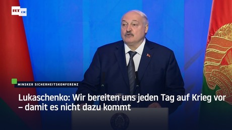 Lukaschenko: Wir bereiten uns jeden Tag auf Krieg vor – damit es nicht dazu kommt