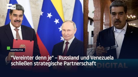 "Vereinter denn je" – Russland und Venezuela schließen strategische Partnerschaft