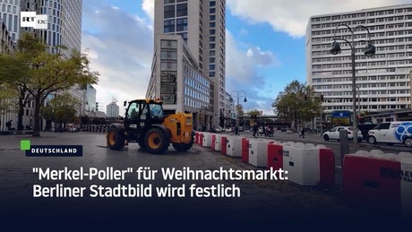 "Merkel-Poller" für Weihnachtsmarkt: Berliner Stadtbild wird festlich