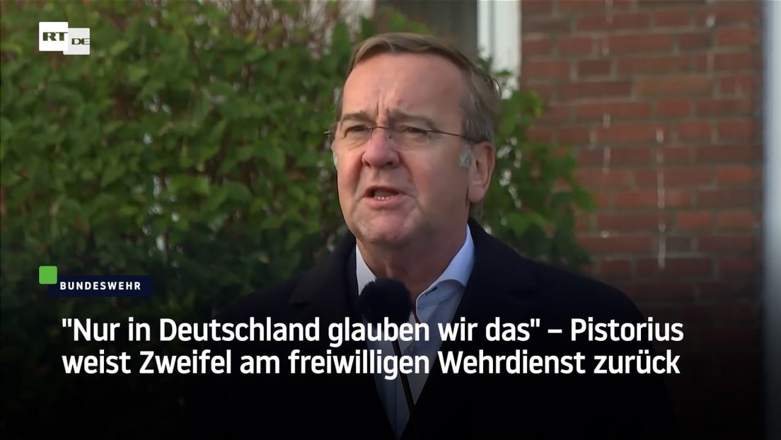 "Nur in Deutschland glauben wir das" – Pistorius weist Zweifel am freiwilligen Wehrdienst zurück