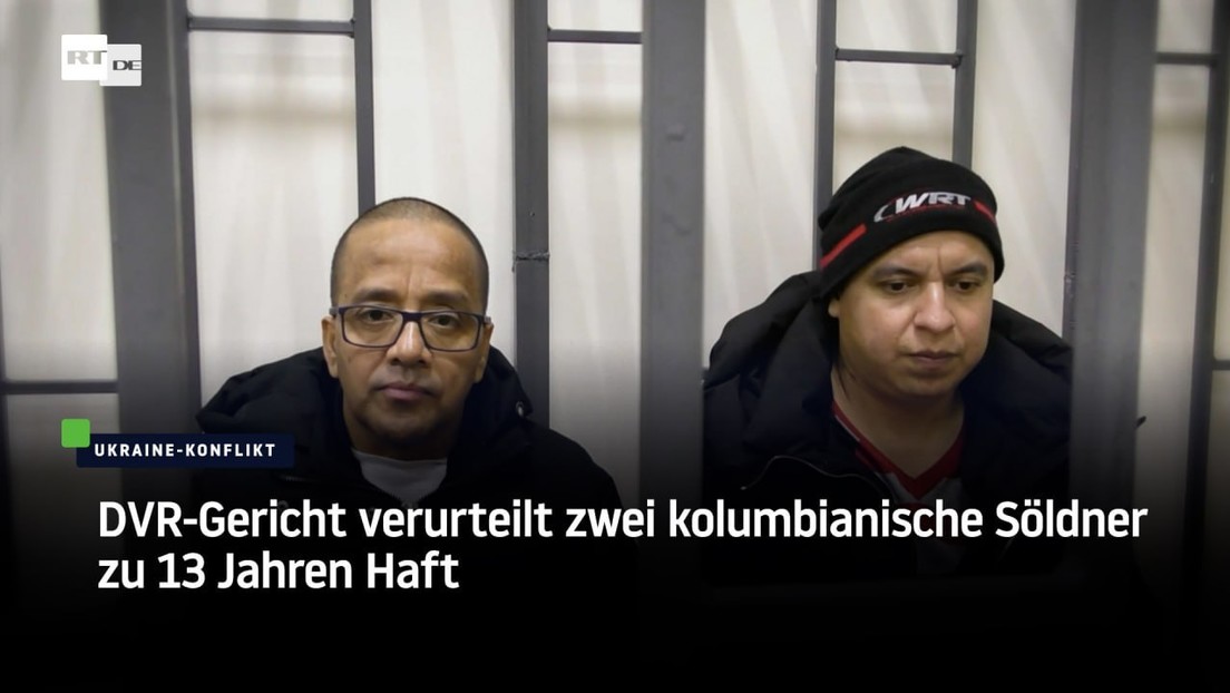DVR-Gericht verurteilt zwei kolumbianische Söldner zu 13 Jahren Haft