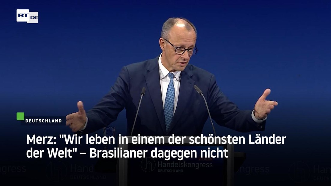 Merz: "Wir leben in einem der schönsten Länder der Welt" – Brasilianer dagegen nicht