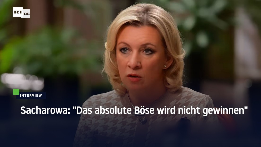 Sacharowa: "Das absolute Böse wird nicht gewinnen"