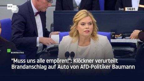 "Muss uns alle empören!": Klöckner verurteilt Brandanschlag auf Auto von AfD-Politiker Baumann