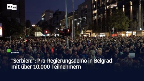 "Serbien!": Pro-Regierungsdemo in Belgrad mit über 10.000 Teilnehmern