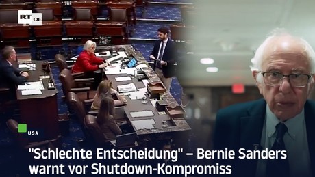"Schlechte Entscheidung" – Bernie Sanders warnt vor Shutdown-Kompromiss