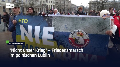 "Nicht unser Krieg" – Friedensmarsch im polnischen Lublin