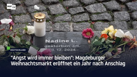 "Angst wird immer bleiben" – Magdeburger Weihnachtsmarkt eröffnet ein Jahr nach tödlichem Anschlag