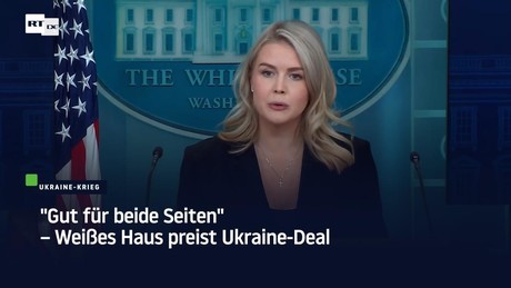 "Gut für beide Seiten" – Weißes Haus preist Ukraine-Deal